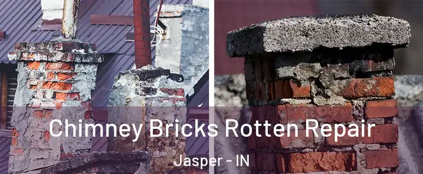  Chimney Bricks Rotten Repair Jasper - IN