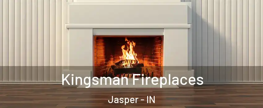  Kingsman Fireplaces Jasper - IN