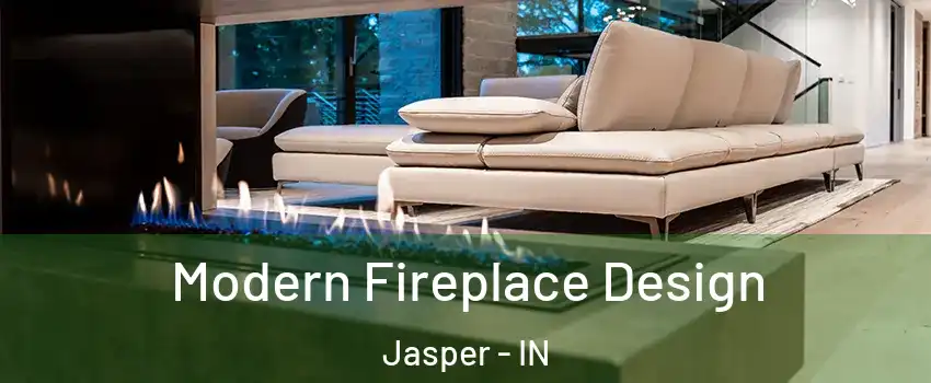  Modern Fireplace Design Jasper - IN
