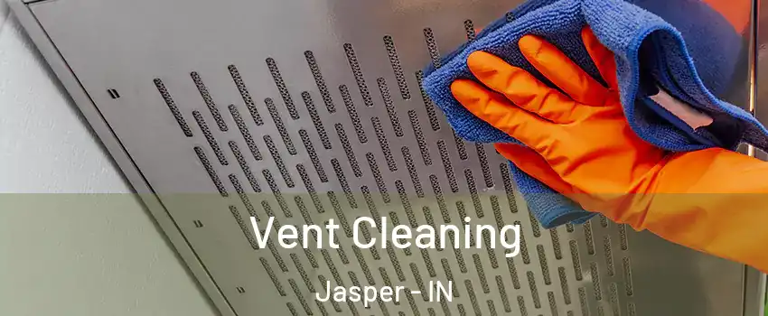  Vent Cleaning Jasper - IN